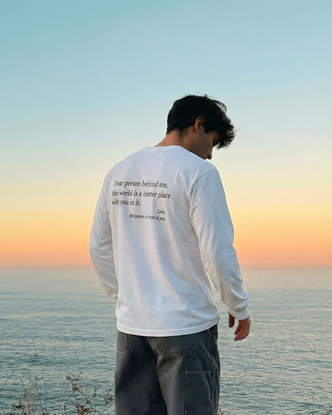 Dear Person Behind Me (You are enough) Long Sleeve Shirt
