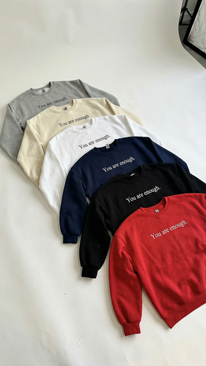 You are enough Crewneck