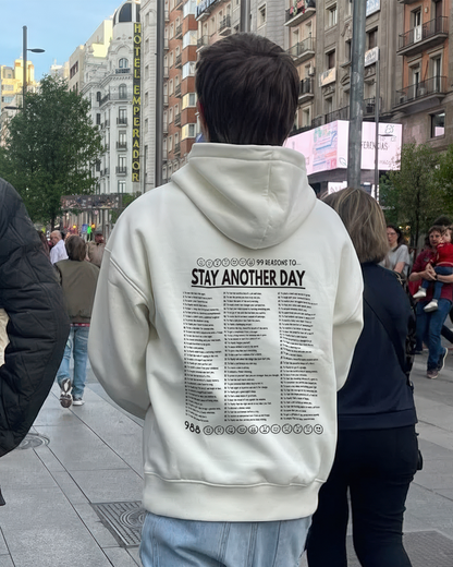 Stay Another Day (99 Reasons) Hoodie