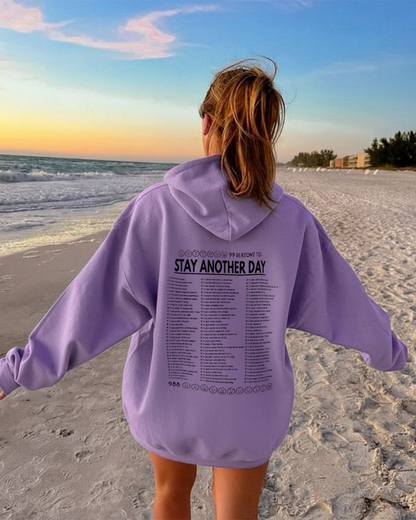 Stay Another Day (99 Reasons) Hoodie
