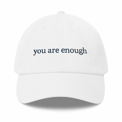 You Are Enough Hat