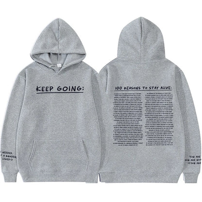 100 Reasons To Stay Alive Hoodie (Keep Going)