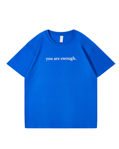 Dear Person Behind Me (You are enough) T-Shirt Summer Drop