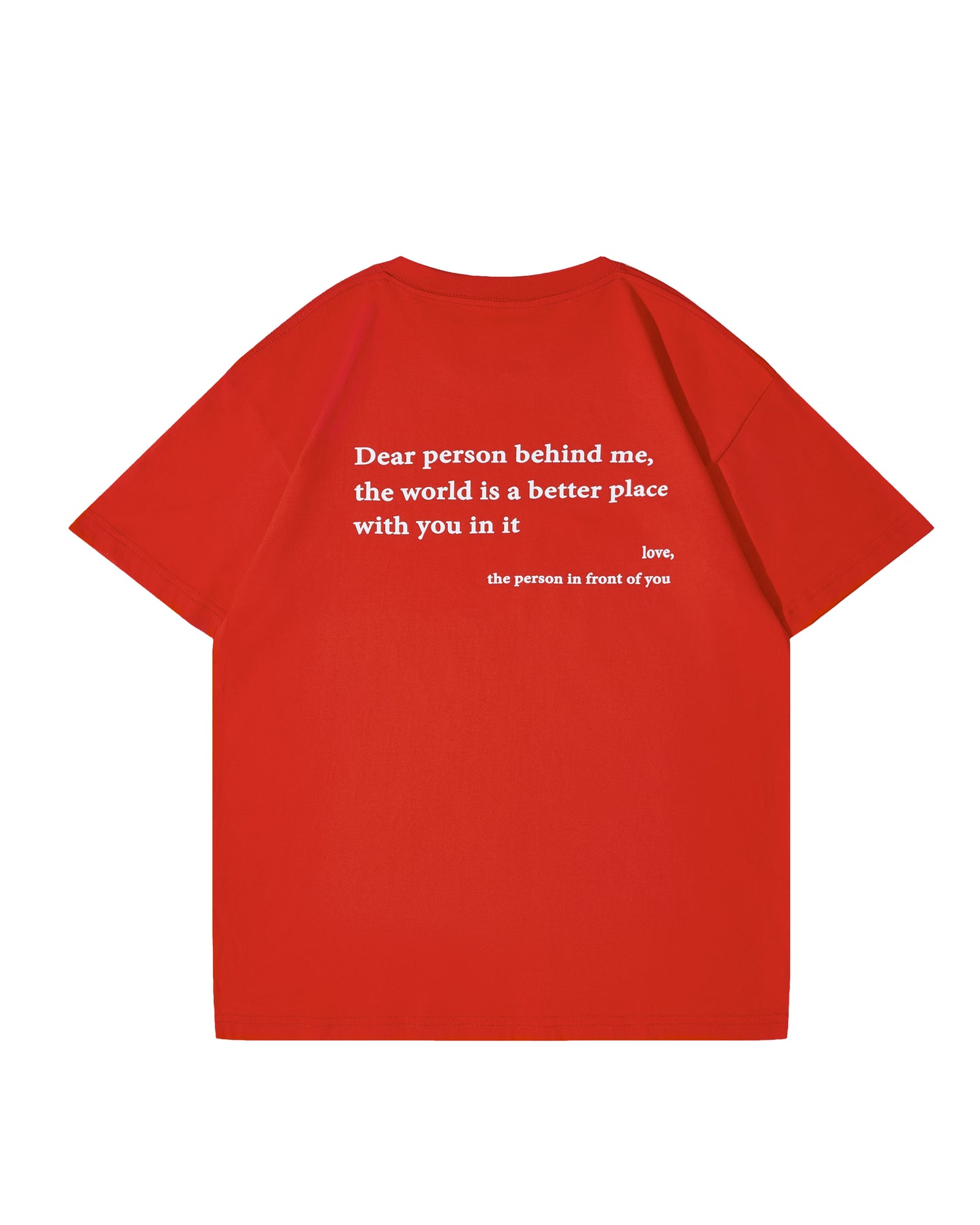 Dear Person Behind Me (You are enough) T-Shirt Summer Drop