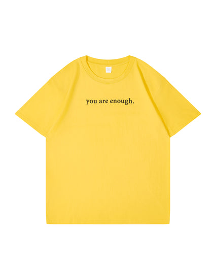 Dear Person Behind Me (You are enough) T-Shirt Summer Drop