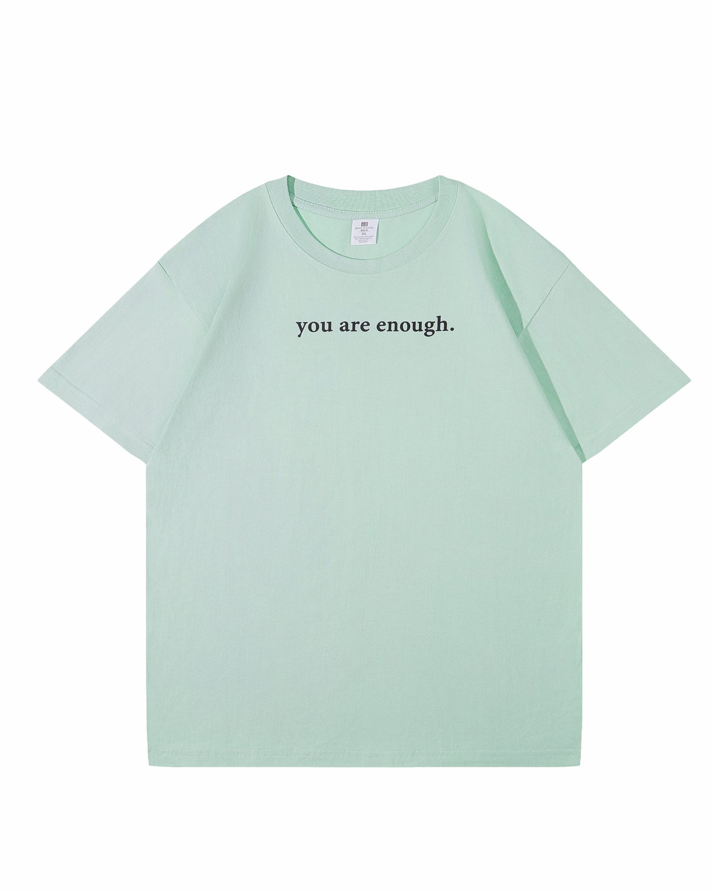 Dear Person Behind Me (You are enough) T-Shirt Summer Drop