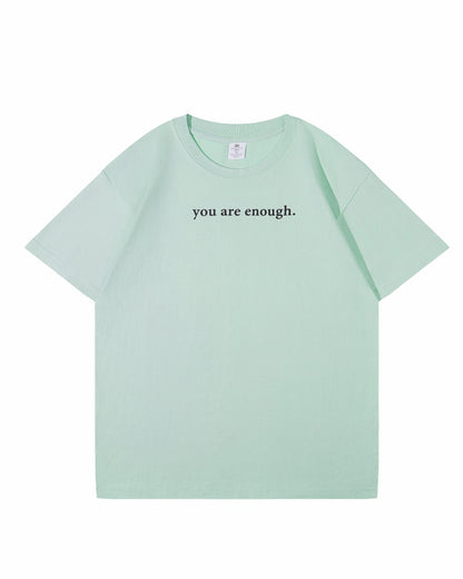 Dear Person Behind Me (You are enough) T-Shirt Summer Drop