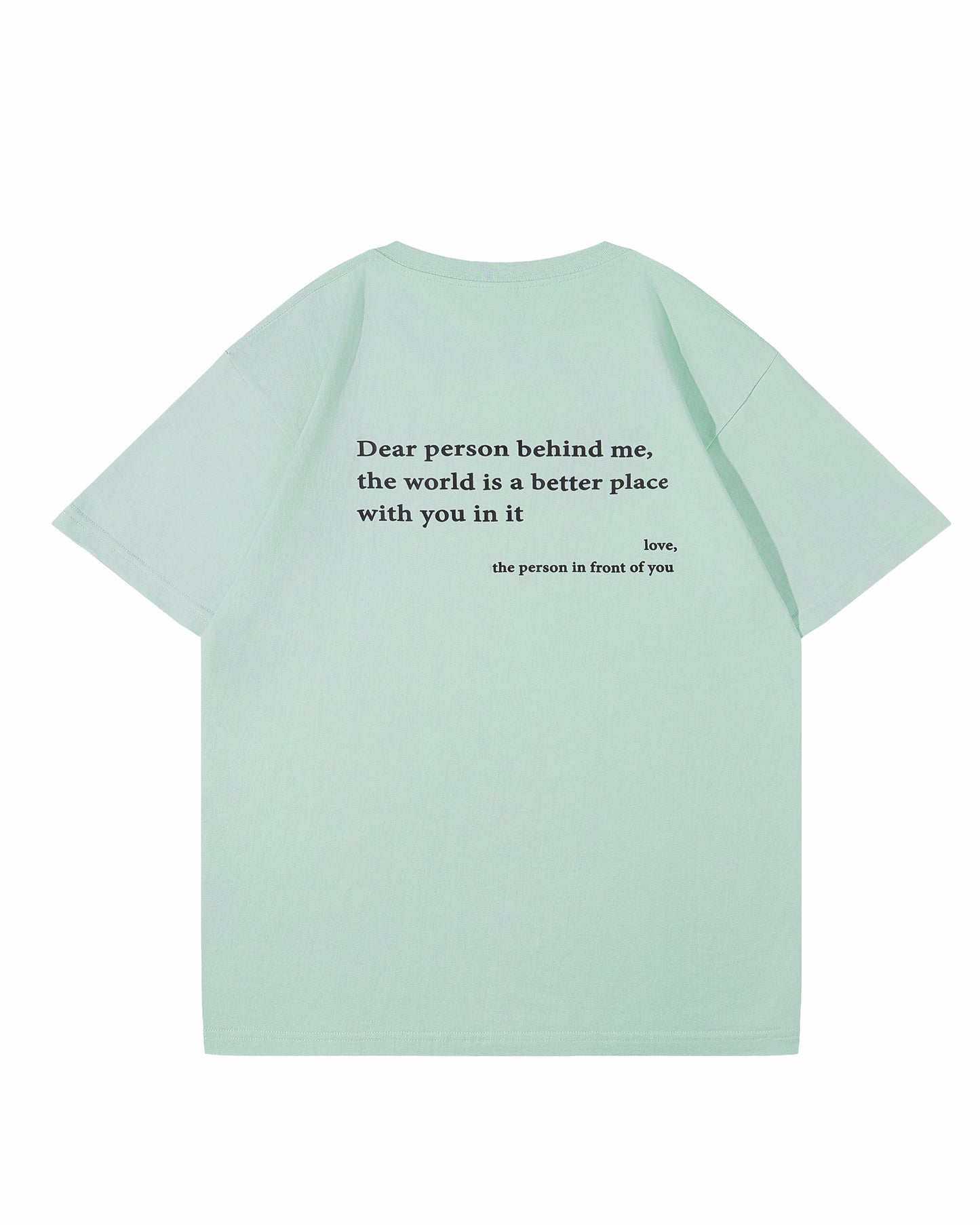 Dear Person Behind Me (You are enough) T-Shirt Summer Drop