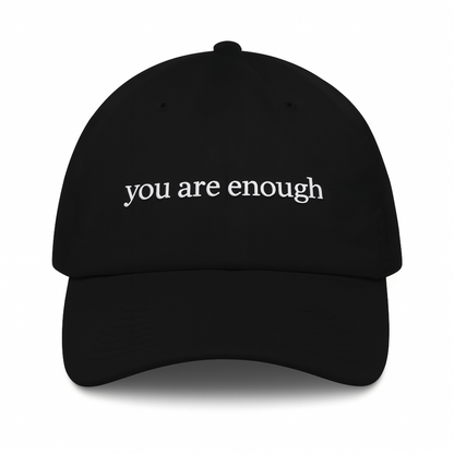 You Are Enough Hat