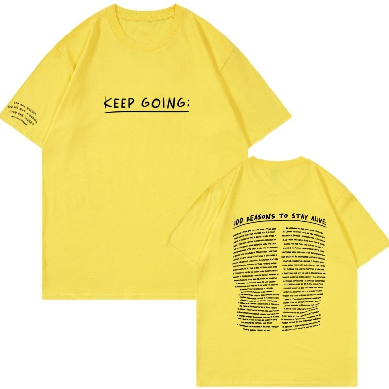 100 Reasons To Stay Alive T-Shirt (Keep Going)