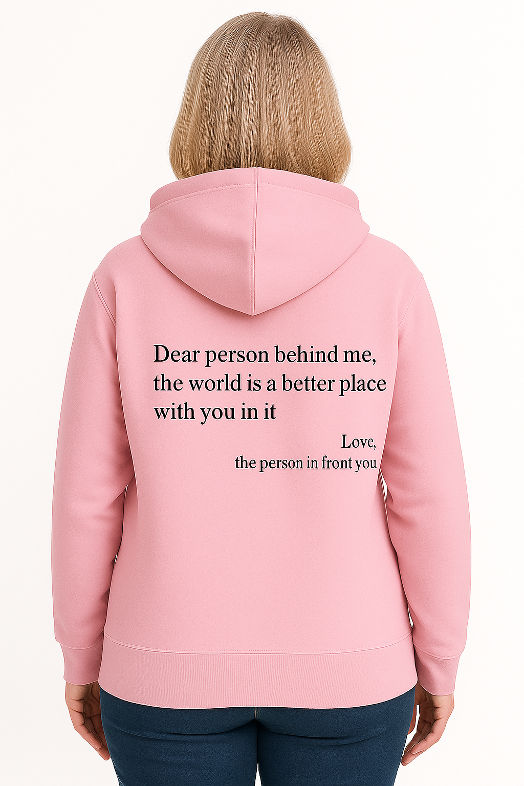 Dear Person Behind Me (You are Enough Hoodie): Limited Edition Mothers Day