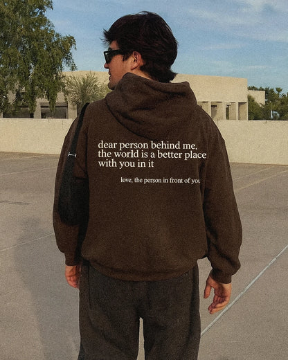 Dear Person Behind Me (You are enough) Hoodie