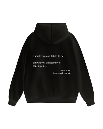 Dear Person Behind Me (You are enough) Hoodie