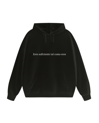 Dear Person Behind Me (You are enough) Hoodie