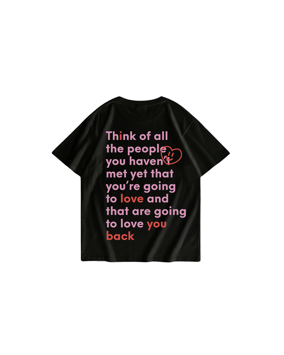 You Are Loved T-Shirt (Valentines Day Exclusive)