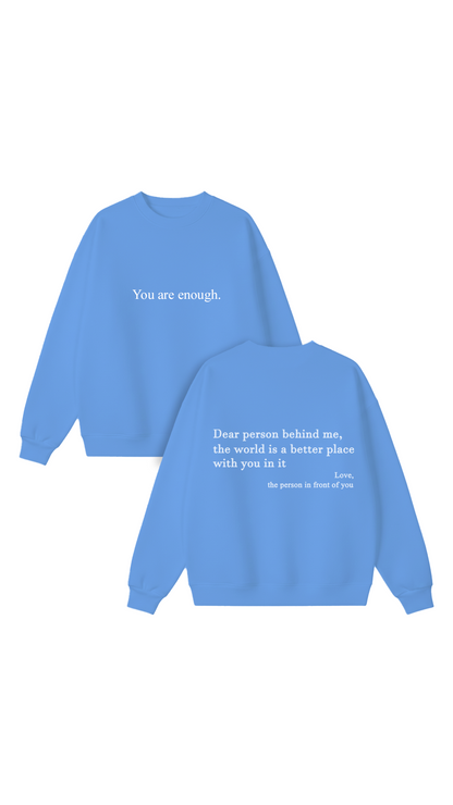 You are enough Crewneck