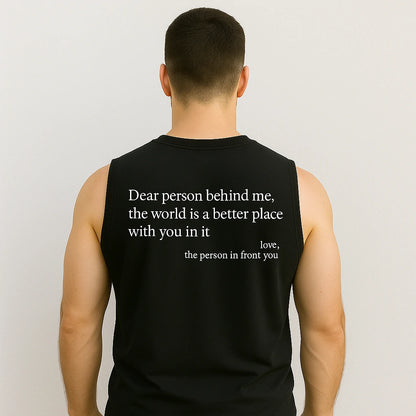 Dear Person Behind Me (You are enough) Muscle Tee (2Pack)