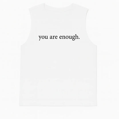 Dear Person Behind Me (You are enough) Muscle Tee (2Pack)