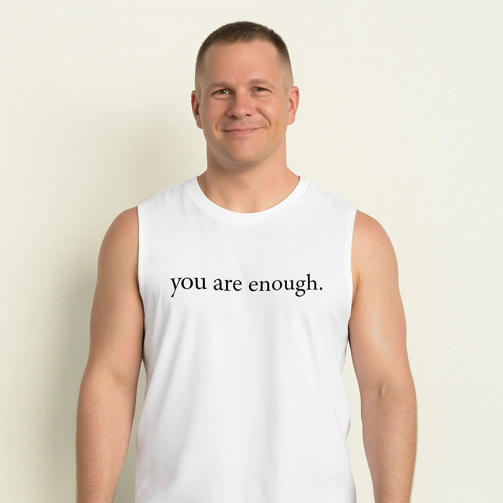 Dear Person Behind Me (You are enough) Muscle Tee (2Pack)