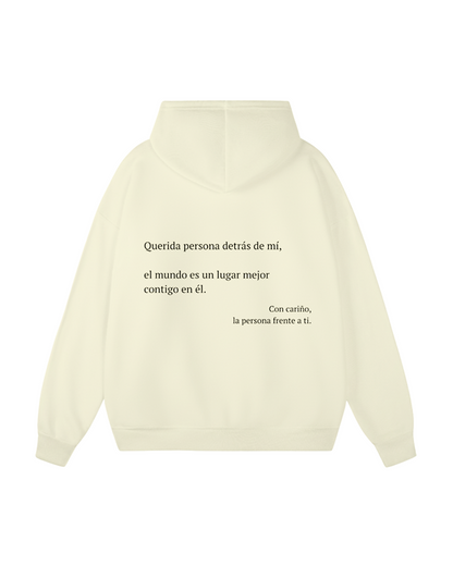 Dear Person Behind Me (You are enough) Hoodie