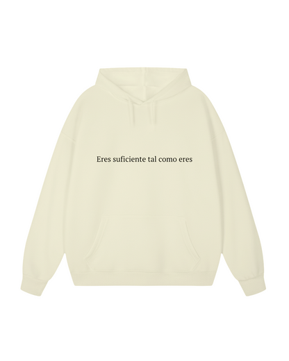 Dear Person Behind Me (You are enough) Hoodie
