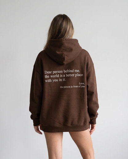 Dear Person Behind Me (You are Enough Hoodie): Heavyweight Eco-Friendly Cotton Version