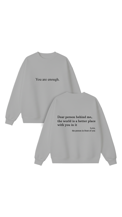 You are enough Crewneck