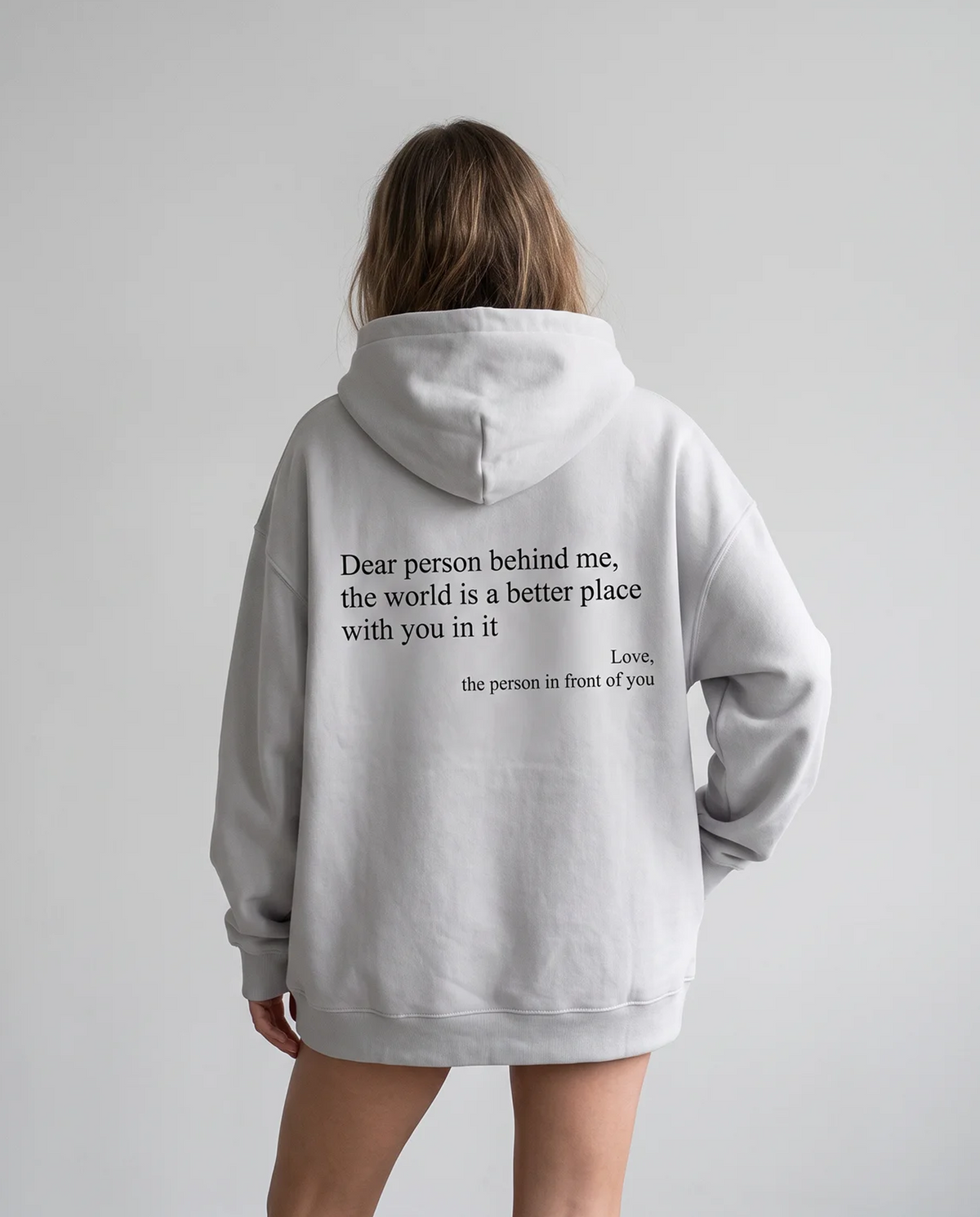 Dear Person Behind Me (You are Enough Hoodie): Heavyweight Eco-Friendly Cotton Version