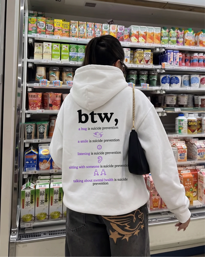BTW/Your Presence Matters Hoodie
