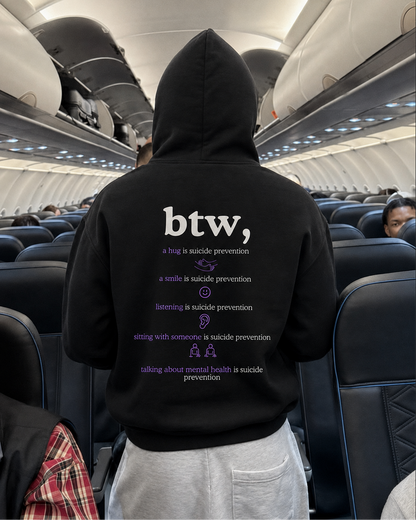 BTW/Your Presence Matters Hoodie