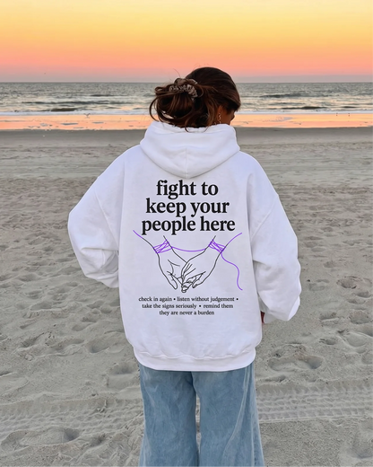 Fight To Keep Your People Here Hoodie