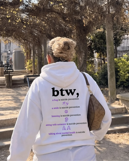 BTW/Your Presence Matters Hoodie