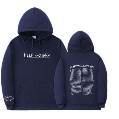 100 Reasons To Stay Alive Hoodie (Keep Going)