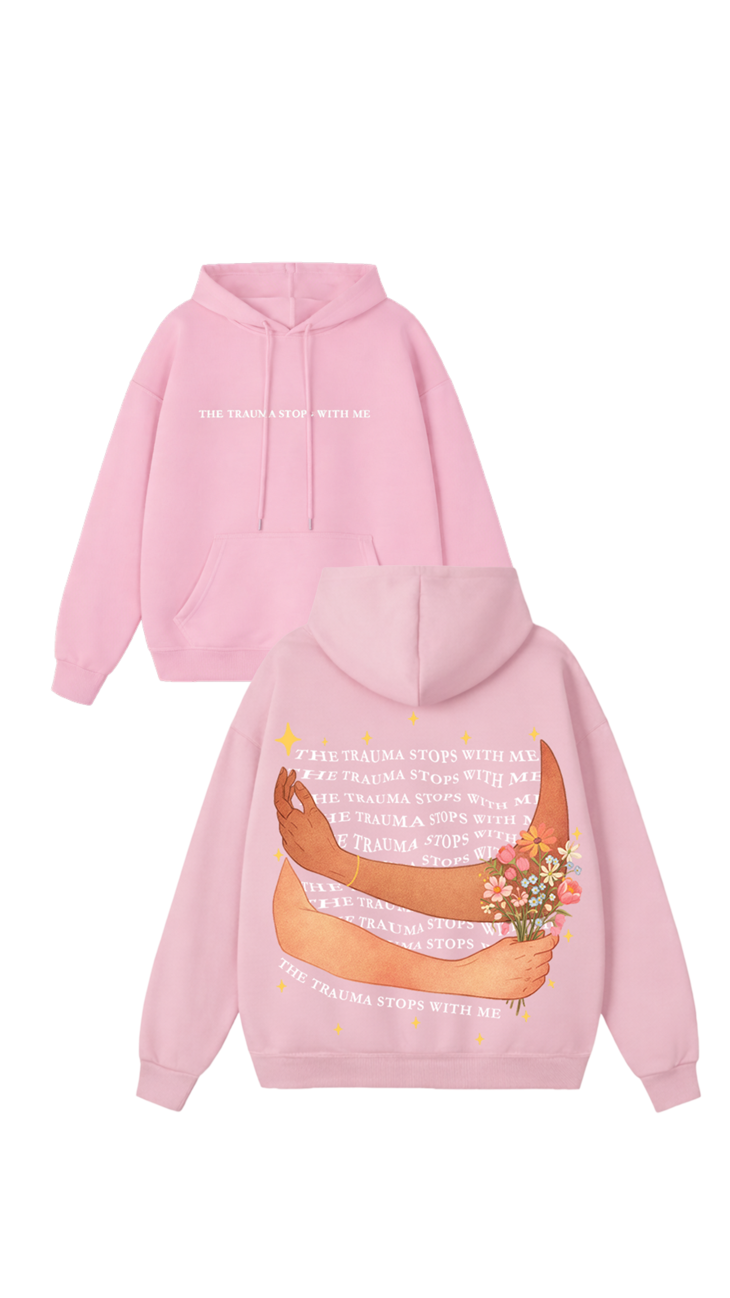 Trauma Stops With Me Hoodie