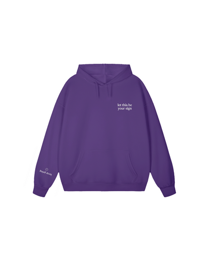 Let This Be Your Sign Hoodie