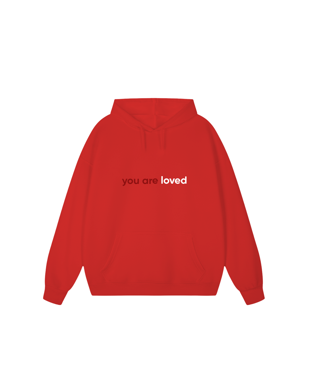 You Are Loved Hoodie (Valentines Day Exclusive)