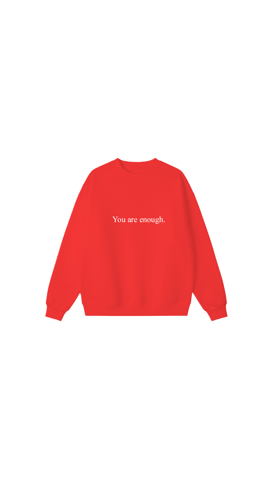 You are enough Crewneck