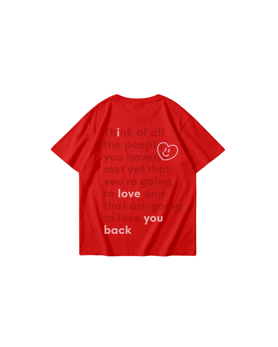 You Are Loved T-Shirt (Valentines Day Exclusive)