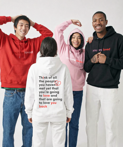 You Are Loved Hoodie (Valentines Day Exclusive)