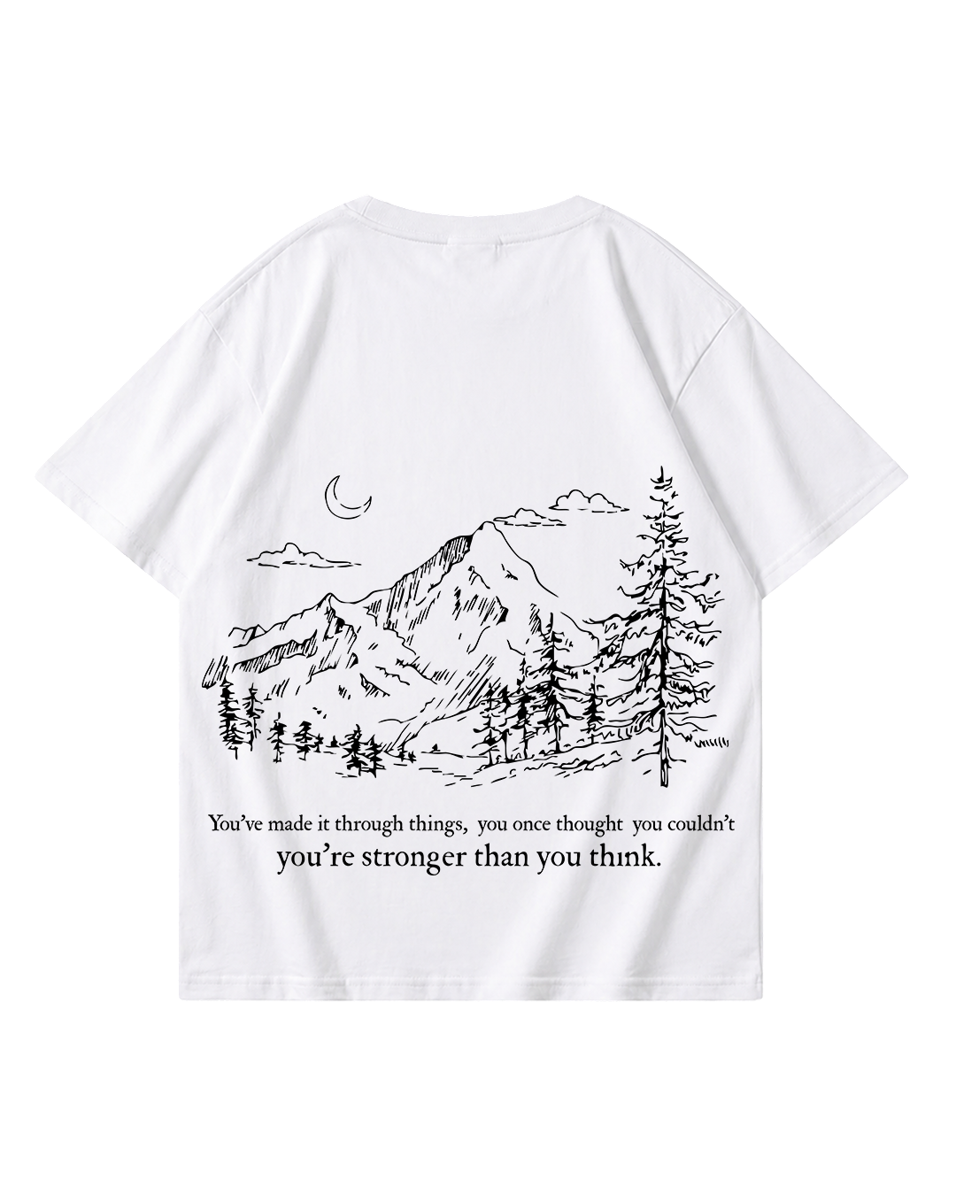 Stronger Than You Think T-Shirt