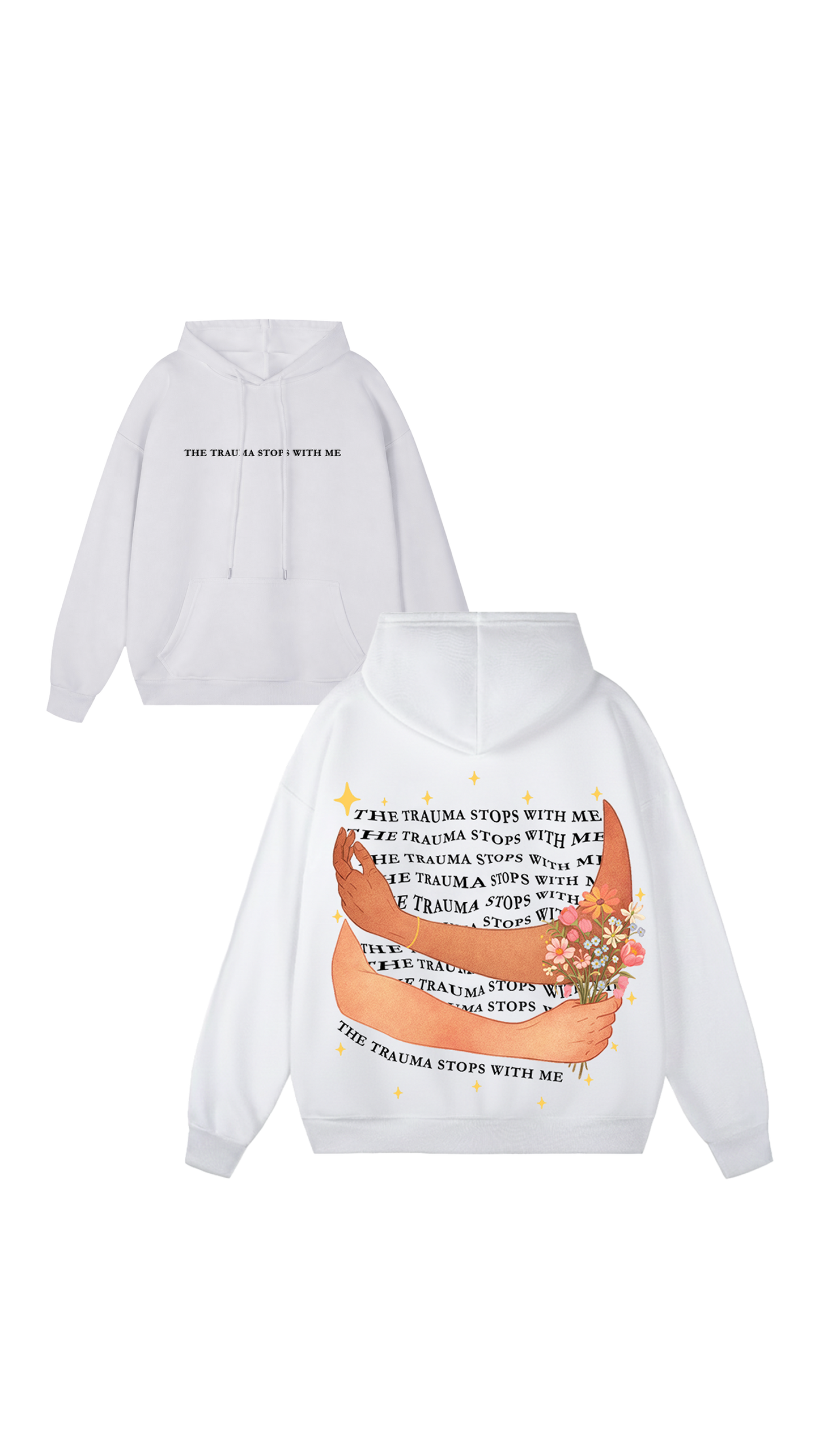 Trauma Stops With Me Hoodie
