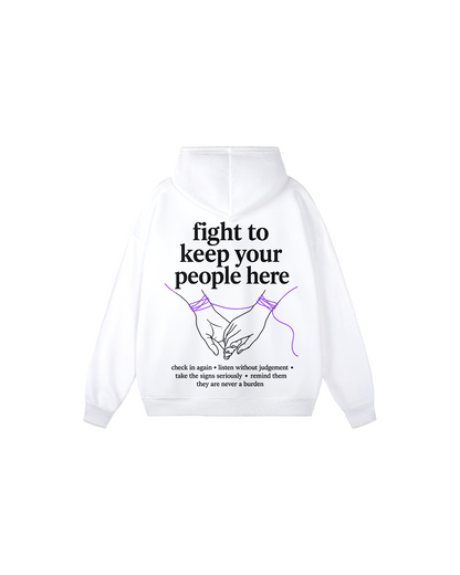 Fight To Keep Your People Here Hoodie
