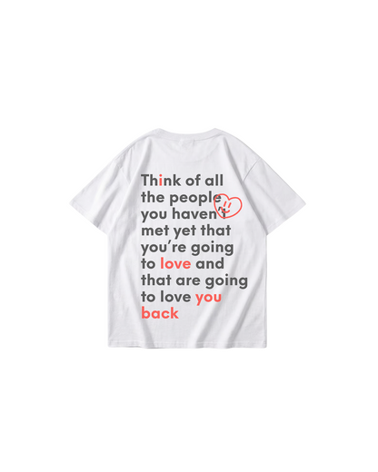 You Are Loved T-Shirt (Valentines Day Exclusive)