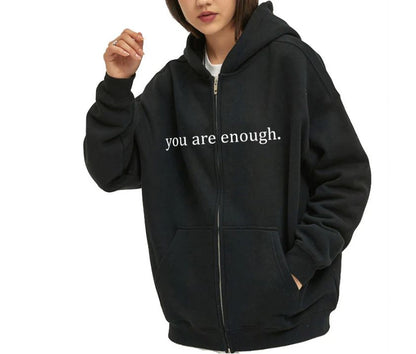 Dear Person Behind Me (You are enough) Hoodie: Zipper Edition