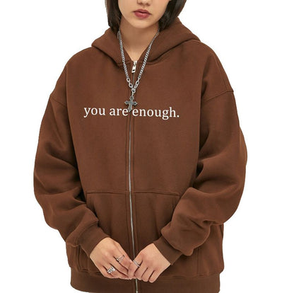 Dear Person Behind Me (You are enough) Hoodie: Zipper Edition
