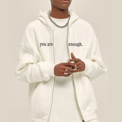 Dear Person Behind Me (You are enough) Hoodie: Zipper Edition