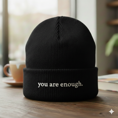 You Are Enough Beanie