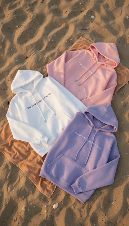 Trauma Stops With Me Hoodie