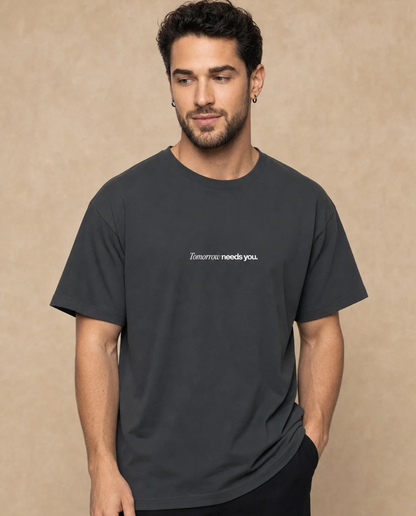 Tomorrow Needs You T-Shirt HQ