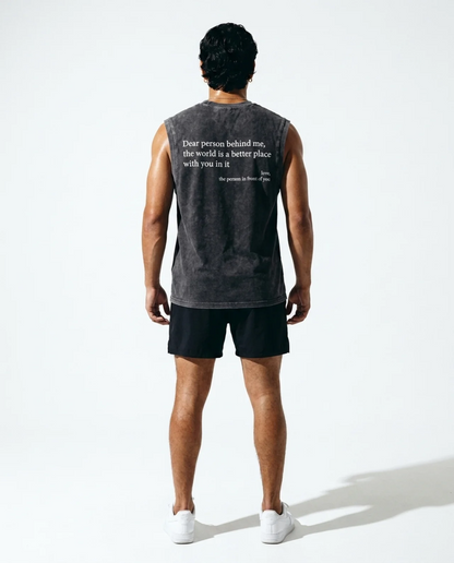 Dear Person Behind Muscle Tee HQ